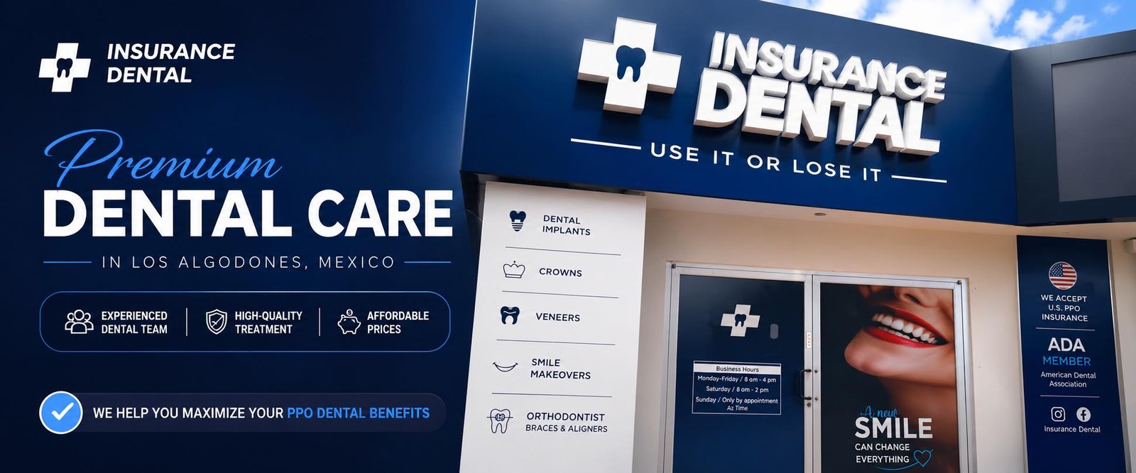 The Insurance Dental storefront on Calz. Saratoga, Los Algodones